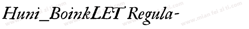 Huni_BoinkLET Regula字体转换
